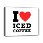 I love iced coffee Canvas 10  x 8  (Stretched)