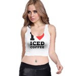 I love iced coffee Racer Back Crop Top