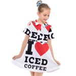 I love iced coffee Kids  Short Sleeve Shirt Dress