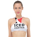 I love iced coffee High Neck Bikini Top