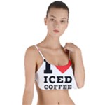 I love iced coffee Layered Top Bikini Top 