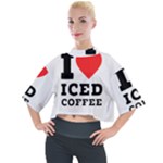 I love iced coffee Mock Neck Tee