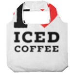 I love iced coffee Foldable Grocery Recycle Bag