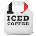 I love iced coffee Premium Foldable Grocery Recycle Bag