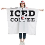 I love iced coffee Women s Hooded Rain Ponchos