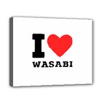 I love wasabi Canvas 10  x 8  (Stretched)