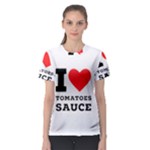 I love tomatoes sauce Women s Sport Mesh Tee