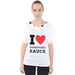 I love tomatoes sauce V-Neck Dolman Drape Top