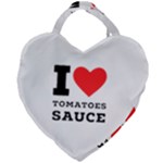 I love tomatoes sauce Giant Heart Shaped Tote