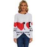 I love cranberry sauce Long Sleeve Crew Neck Pullover Top