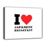 I love Japanese breakfast  Canvas 14  x 11  (Stretched)