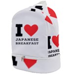 I love Japanese breakfast  Zip Bottom Backpack