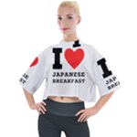 I love Japanese breakfast  Mock Neck Tee