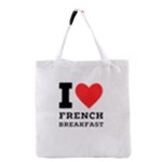 I love French breakfast  Grocery Tote Bag