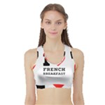 I love French breakfast  Sports Bra with Border