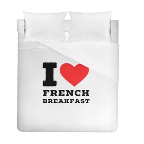I love French breakfast  Duvet Cover Double Side (Full/ Double Size) from ArtsNow.com