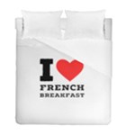 I love French breakfast  Duvet Cover Double Side (Full/ Double Size)