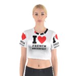 I love French breakfast  Cotton Crop Top