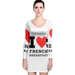 I love French breakfast  Long Sleeve Velvet Bodycon Dress