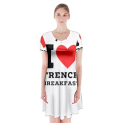 I love French breakfast  Short Sleeve V