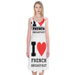 I love French breakfast  Midi Sleeveless Dress