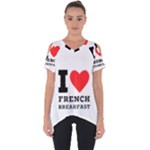 I love French breakfast  Cut Out Side Drop Tee