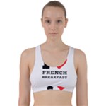 I love French breakfast  Back Weave Sports Bra