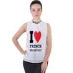 I love French breakfast  Mock Neck Chiffon Sleeveless Top