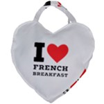 I love French breakfast  Giant Heart Shaped Tote