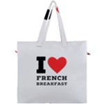 I love French breakfast  Canvas Travel Bag