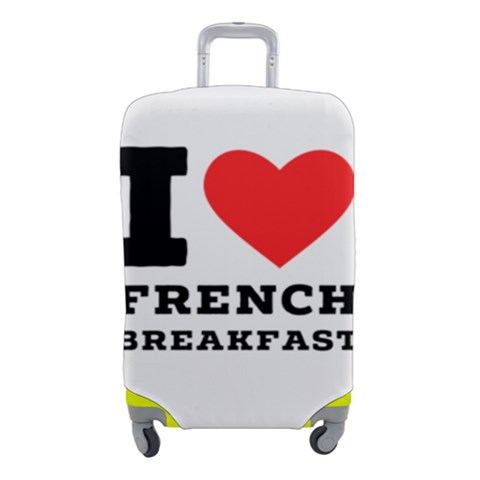 I love French breakfast  Luggage Cover (Small) from ArtsNow.com