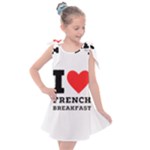 I love French breakfast  Kids  Tie Up Tunic Dress