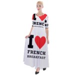 I love French breakfast  Half Sleeves Maxi Dress