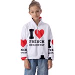 I love French breakfast  Kids  Half Zip Hoodie