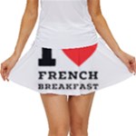 I love French breakfast  Women s Skort