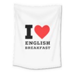 I love English breakfast  Medium Tapestry