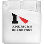 I love American breakfast Duvet Cover Double Side (King Size)