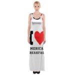 I love American breakfast Thigh Split Maxi Dress