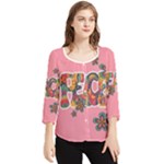 Flower Power Hippie Boho Love Peace Text Pink Pop Art Spirit Chiffon Quarter Sleeve Blouse