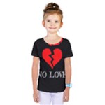 No Love, Broken, Emotional, Heart, Hope Kids  One Piece T-Shirt