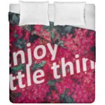 Indulge in life s small pleasures  Duvet Cover Double Side (California King Size)