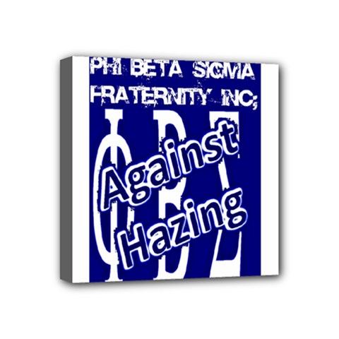 SIGMA2_against_hazing Mini Canvas 4  x 4  (Stretched) from ArtsNow.com