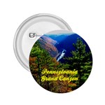 Pennsylvania Grand Canyon by Ave Hurley 2.25  Button