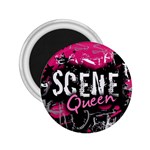 Scene Queen 2.25  Magnet