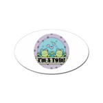 I m A Twin Sticker (Oval)