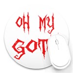 Oh My Goth Round Mousepad