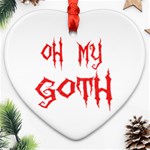 Oh My Goth Ornament (Heart)
