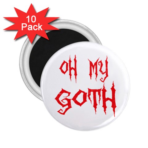 Oh My Goth 2.25  Magnet (10 pack) from ArtsNow.com Front