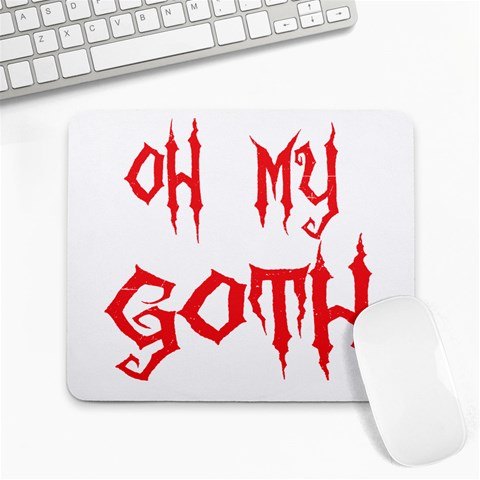 Oh My Goth Large Mousepad from ArtsNow.com Front