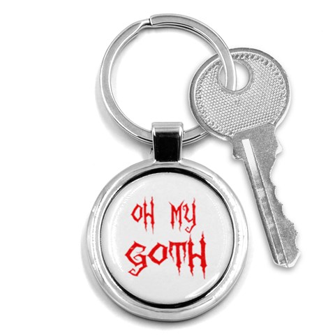 Oh My Goth Key Chain (Round) from ArtsNow.com Front